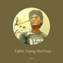 TaPin Taing MinThar