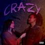 Crazy (feat. Beth McCord) [Explicit]