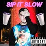 Sip It Slow