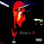 Keep It 100 (Explicit)