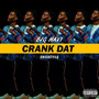 Crank Dat Freestyle (Explicit)