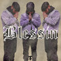 Blessin (Explicit)