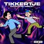 Tikkertje (feat. KQ & H4rley) [Explicit]