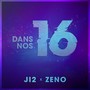 Dans nos 16 (feat. Zeno)