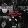 Cough Cough Intro (feat. Glebandit) (Explicit)