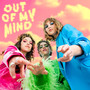 Out Of My Mind (Deluxe)
