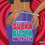 Sucka Busta Hoe Trusta (Explicit)