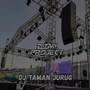 DJ TAMAN JURUG THAILAND STYLE FULL BASS