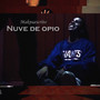 Nuve de Opio (Explicit)