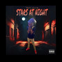 Stars At Night (Explicit)