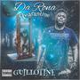 DA RONA QUARANTINE GUILLOTINE (Explicit)