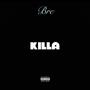 Killa (Explicit)