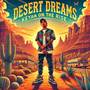 Desert Dream (Explicit)