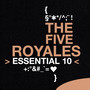 The Five Royales: Essential 10