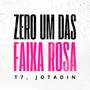 Zero Um Das Faixas Rosa (Explicit)