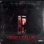 Money callin' (feat. Yung Qualo) [Explicit]