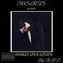 SOLIDS OVA SNAKES (Explicit)