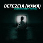 Bekezela (Mama)