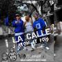 La Calle (feat. Fois Of The Street) [Explicit]