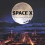 Space X (T -Man Hennessey Vox)