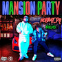 Mansion Party (Explicit)