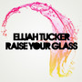 Raise Your Glass (Acoustic) - Single