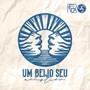 Um Beijo Seu (feat. Annalu)