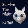 Survive The Night
