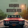 Highway to Wonderland