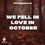 we fell in love in october - DnB