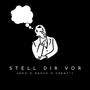 Stell dir vor (Explicit)