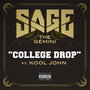 College Drop (feat. Kool John) - Single