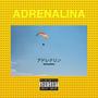 ADRENALINA (Explicit)