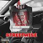 STREETWISE (Explicit)