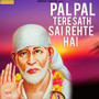 Pal Pal Tere Sath Sai Rehte Hai - Single