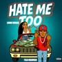 Hate Me Too (feat. Y&b ManMan) [Explicit]