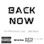 Back Now (feat. Bout My Business Tone & BMB Mobb) [DjCatB100 Remix Extended Version] [Explicit]