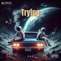 Trying (Explicit)