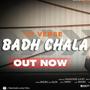 BADH CHALA (feat. Alok Tiwari & Aarvi Dubey) [Explicit]