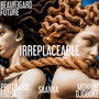 Irreplaceable (Hors-Serie Session)