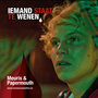 Iemand Staat Te Wenen (soundtrack from 'Hasta La Vista') - single