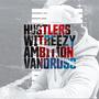 Hustlers Wit Ambition VL1 (Explicit)