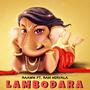 Lambodara (feat. Ram Miryala)