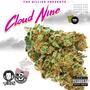 Cloud Nine (feat. Dj Big Texas) [Explicit]