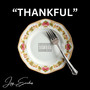 Thankful (Thanksgiving) [Explicit]