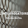 L'Interrogatoire(Musique originale du film)