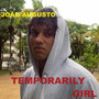 Temporarily Girl