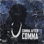 Comma After Comma 3 (Explicit)