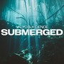 Submerged