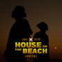 House On The Beach (HOTB) [Explicit]